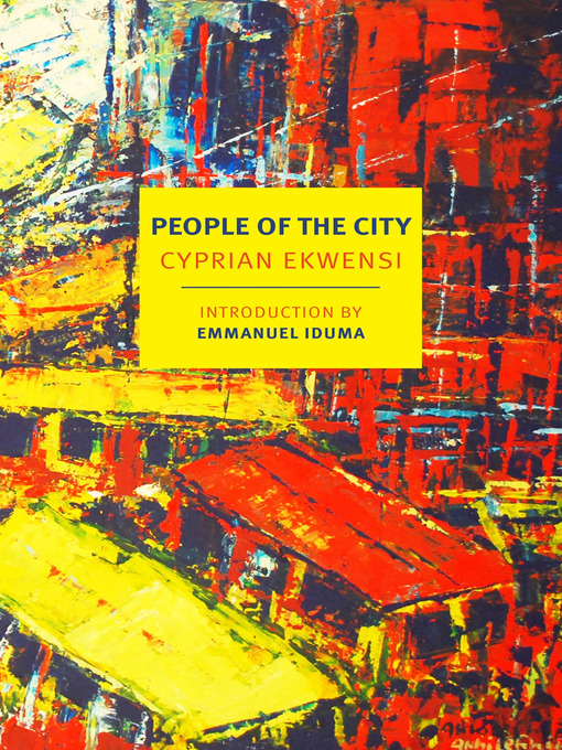 Title details for People of the City by Cyprian Ekwensi - Available